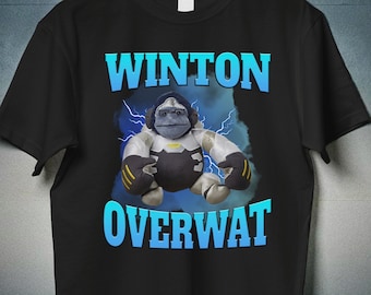 Winton Overwat Meme Funny Gaming Shirt