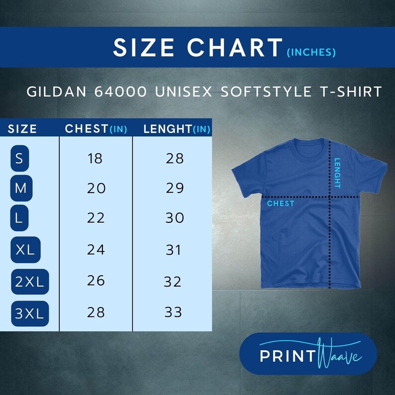 May include: Size chart for Gildan 64000 unisex softstyle t-shirts. The chart shows chest and length measurements in inches for sizes S, M, L, XL, 2XL, and 3XL.