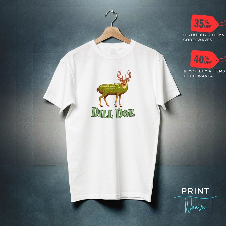 Dill Doe Funny Meme Shirt, Unhinged Offensive Cursed Shirts, Raunchy