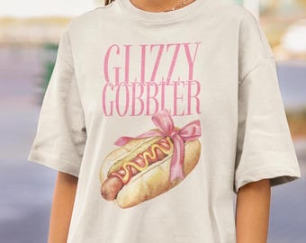 Glizzy Gobbler Coquette Funny Adult Shirt, Dirty Unhinged Shirt, Double Meaning Funny Pun Adult Humor Raunchy Shirt, Gag Joke Pun Shirt
