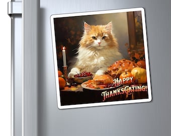 Custom Cat Fridge Magnet, Thanksgiving Cat Magnet, Fluffy Cat Magnet, Dishwasher Refrigerator Thanksgiving Art Print Cat Decor, Cat Mom Gift