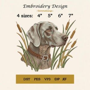 May include: An embroidery design featuring a Weimaraner dog with a brown collar, surrounded by cattails and tall grass. The design includes the text "Embroidery Design - GemmaGanga - 4 sizes: 10cm 13cm 15cm 18cm" and file type abbreviations.