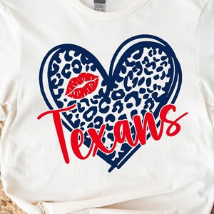 Texans svg, Texans leopard svg,Go Texans svg, Texans Football Svg,Texansvg, Mascot, School, svg, dxf, eps, png, pdf, sublimation, cut file,