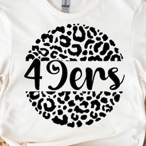 49ers svg, 49ers leopard svg,Go 49ers svg, 49ers Football Svg,49ersvg, Mascot, School, svg, dxf, eps, png, pdf, sublimation, cut file, htv,