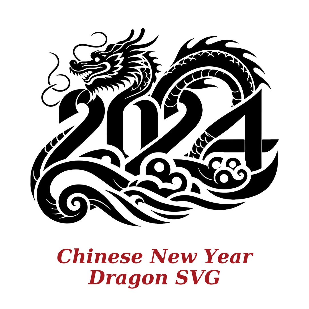 2024 Chinese New Year Chinese Dragon SVG Chinese New Year Card Tshirt