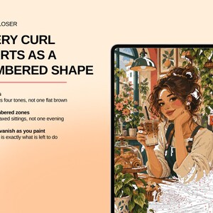 May include: A digital paint-by-numbers kit displayed on a tablet screen, featuring a woman in a cafe with a coffee drink. The text reads: LOOK CLOSER, EVERY CURL STARTS AS A NUMBERED SHAPE, 60 colours, 3,965 numbered zones, Numbers vanish as you paint.
