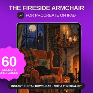 May include: A digital illustration titled THE FIRESIDE ARMCHAIR FOR PROCREATE ON IPAD displayed on a tablet screen. The artwork features an orange armchair, a fireplace, a pumpkin, and a cat. A pink starburst graphic states 60 COLOURS 2,117 ZONES.