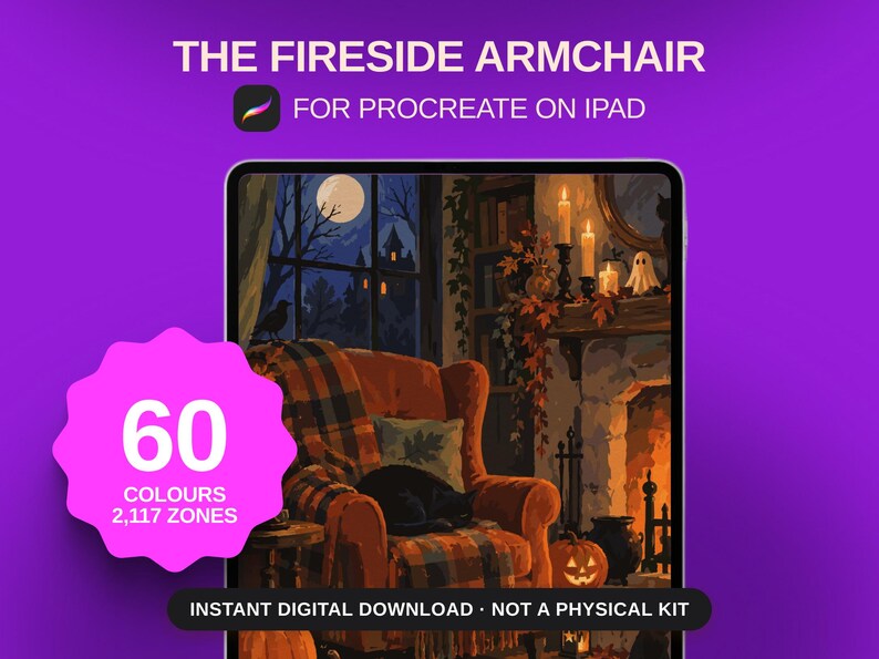 May include: A digital illustration titled THE FIRESIDE ARMCHAIR FOR PROCREATE ON IPAD displayed on a tablet screen. The artwork features an orange armchair, a fireplace, a pumpkin, and a cat. A pink starburst graphic states 60 COLOURS 2,117 ZONES.