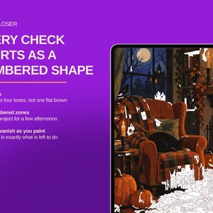 May include: A digital tablet displaying a paint-by-numbers project featuring a cozy room with a fireplace, pumpkins, and a cat on an armchair. The purple background includes the text: LOOK CLOSER, EVERY CHECK STARTS AS A NUMBERED SHAPE.