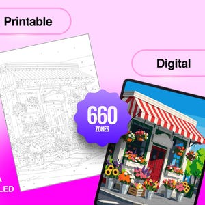 May include: A paint-by-number set featuring a black and white line art printable and a full-color digital version of a flower shop storefront. The design includes 660 zones for coloring, with text labels reading Printable, Digital, and Extra Detailed.