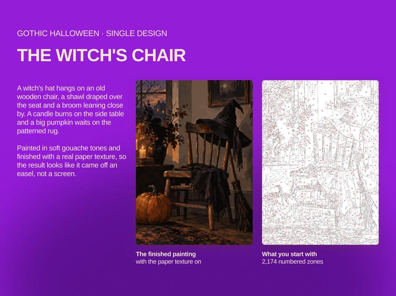 May include: A paint-by-numbers kit titled The Witch's Chair, featuring a finished painting of a wooden chair with a witch's hat, shawl, broom, candle, and pumpkin. The kit includes a line-art template with 2,174 numbered zones for painting.