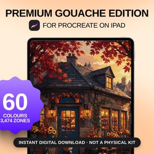 May include: A digital art file for Procreate on iPad titled PREMIUM GOUACHE EDITION. It features a stone cottage with autumn foliage, a blue door, and warm glowing windows. A purple badge displays 60 COLOURS and 3,474 ZONES. Text states INSTANT DIGITAL DOWNLOAD NOT A PHYSICAL KIT.
