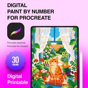 May include: A digital paint by number for Procreate featuring an orange tabby cat sitting on a windowsill surrounded by potted plants and flowers, with a garden view. The graphic includes the text Digital Paint by Number for Procreate, 30 Colors, and Digital Printable.