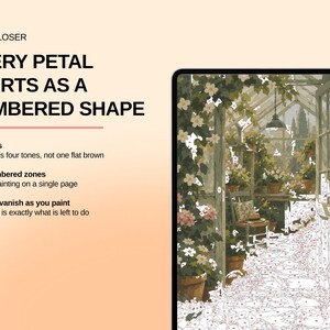 May include: A digital tablet displays a paint-by-number greenhouse scene with 3,330 numbered zones and 60 colors. Text reads: LOOK CLOSER, EVERY PETAL STARTS AS A NUMBERED SHAPE, 60 colours, a shadow is four tones, not one flat brown, 3,330 numbered zones, hours of painting on a single page, Numbers vanish as you paint, what is left is exactly what is left to do.