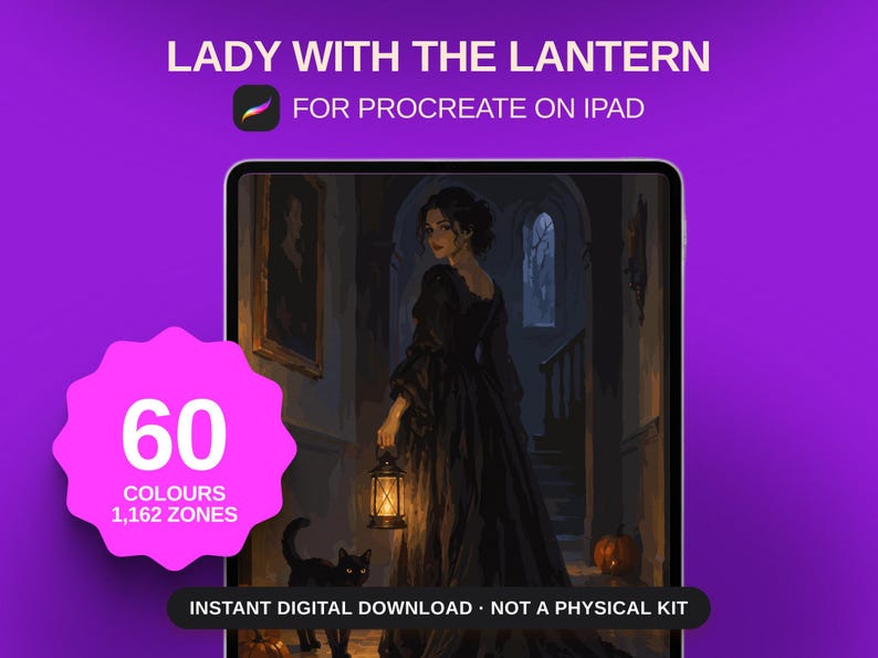 May include: A digital painting titled LADY WITH THE LANTERN FOR PROCREATE ON IPAD featuring a person in a black dress holding a glowing lantern in a dark hallway with a black cat. A pink starburst shape displays 60 COLOURS 1,162 ZONES.