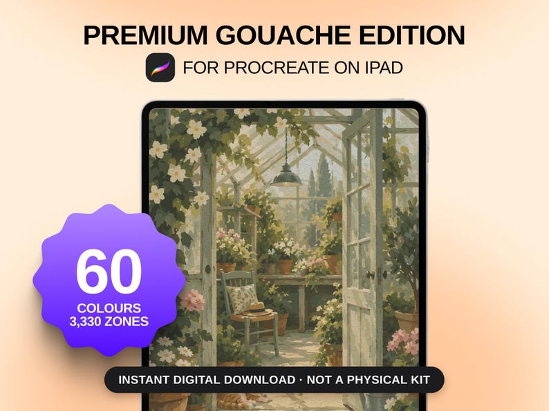 May include: A digital art set titled PREMIUM GOUACHE EDITION FOR PROCREATE ON IPAD featuring a greenhouse illustration with 60 colours and 3,330 zones. A purple starburst badge displays the count, and a black banner states INSTANT DIGITAL DOWNLOAD.