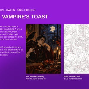 May include: A paint-by-number kit titled The Vampire's Toast featuring a dark-haired figure with a raven, a glass of red liquid, candles, and pomegranates. The set includes a finished painting example and a numbered outline with 2,138 zones.