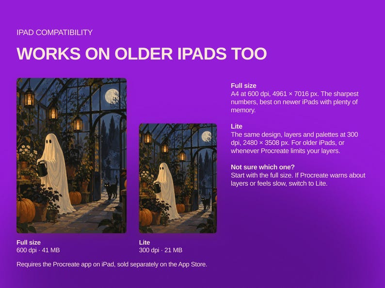 May include: A digital graphic on a purple background featuring two versions of a ghost in a greenhouse illustration. Text includes IPAD COMPATIBILITY, WORKS ON OLDER IPADS TOO, Full size, A4 at 600 dpi, 4961 x 7016 px, Lite, 300 dpi, 2480 x 3508 px.