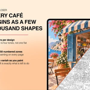 May include: A paint-by-numbers kit featuring a coastal cafe scene. The text reads: LOOK CLOSER EVERY CAFE BEGINS AS A FEW THOUSAND SHAPES. 60 colours per design, 2,000-4,650 numbered zones, and numbers vanish as you paint. The image shows a split view.