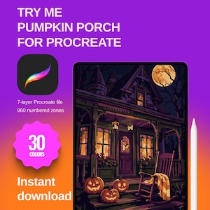 May include: A digital illustration of a house porch at night with pumpkins, a rocking chair, and a full moon, displayed on a tablet screen. Text reads: TRY ME PUMPKIN PORCH FOR PROCREATE, 7-layer Procreate file, 960 numbered zones, 30 COLORS, Instant download.