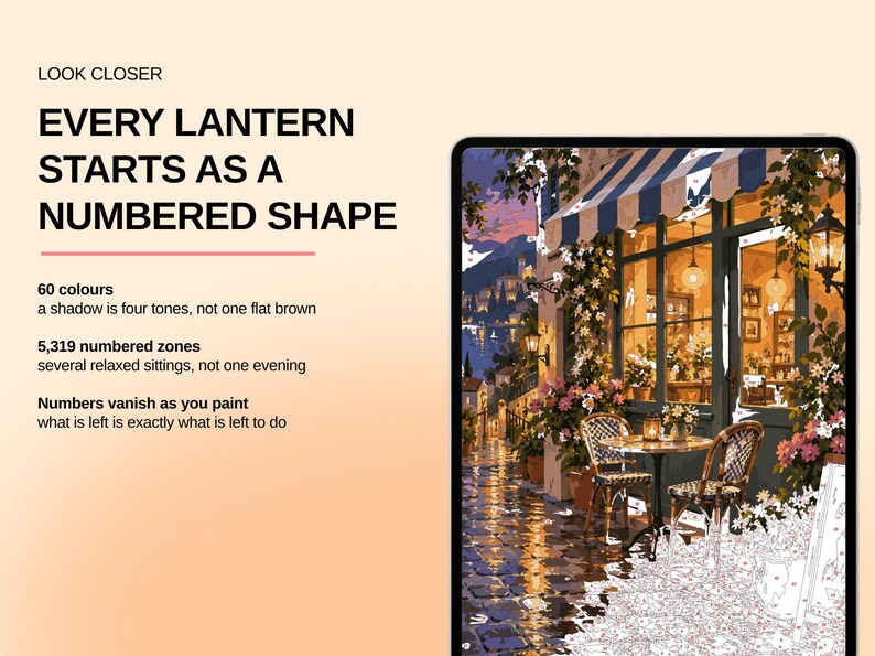 May include: A digital tablet displays a paint-by-numbers scene of a cafe terrace at dusk. Text on the left reads: LOOK CLOSER, EVERY LANTERN STARTS AS A NUMBERED SHAPE, 60 colours, 5,319 numbered zones, and Numbers vanish as you paint.