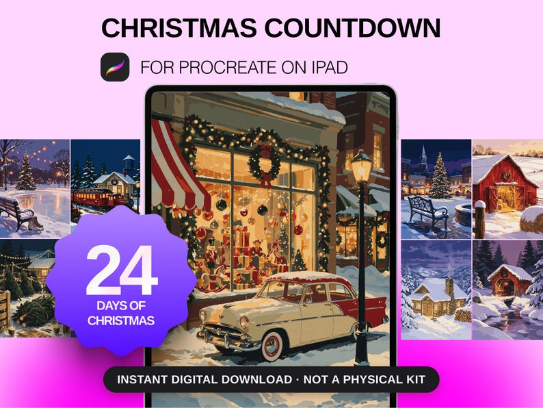 May include: A digital Christmas countdown for Procreate on iPad featuring a central illustration of a vintage car parked in front of a decorated shop window, surrounded by smaller winter scenes and a purple badge with the text 24 DAYS OF CHRISTMAS.