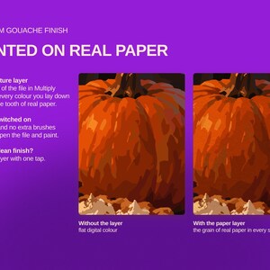 May include: A digital graphic on a purple background featuring a pumpkin illustration. Text reads: PREMIUM GOUACHE FINISH, PAINTED ON REAL PAPER, Paper Texture layer, Already switched on, Prefer a clean finish?, Without the layer, With the paper layer.