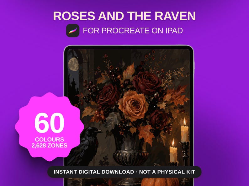 May include: A digital art file titled ROSES AND THE RAVEN FOR PROCREATE ON IPAD featuring a bouquet of dark red and orange roses in a vase, a black raven, and lit candles. A pink starburst graphic displays 60 COLOURS 2,628 ZONES.
