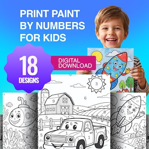 May include: A digital download set of 18 paint by numbers designs for kids. The collection features black and white line art illustrations including a rocket ship, a farm with a truck, a submarine, and various vehicles, all labeled with numbers.