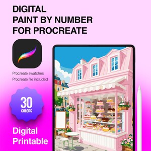 May include: A digital paint by number kit for Procreate featuring a pink bakery storefront illustration. The graphic includes the text Digital Paint By Number For Procreate, 30 Colors, and Digital Printable, alongside a Procreate app icon and stylus.