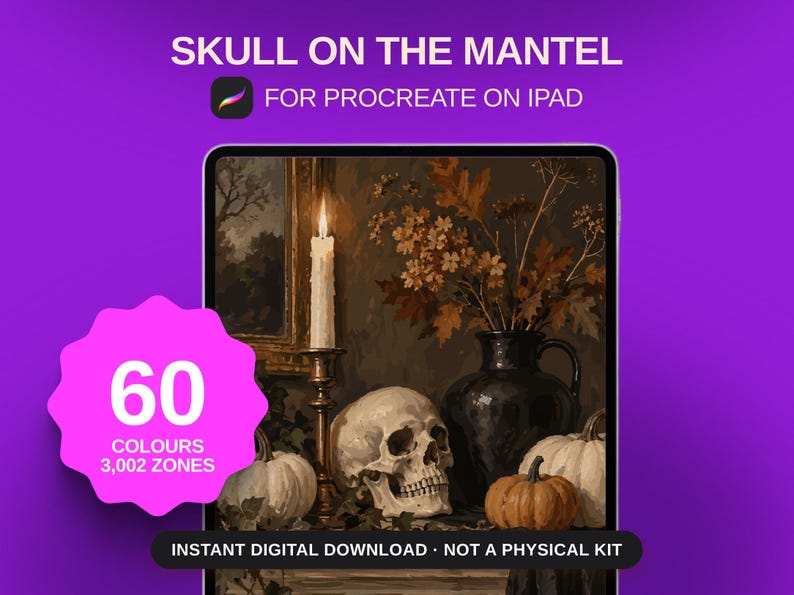 May include: A digital painting titled SKULL ON THE MANTEL FOR PROCREATE ON IPAD featuring a human skull, a lit candle in a brass holder, a black vase with dried flowers, and pumpkins. A pink badge displays 60 COLOURS and 3,002 ZONES.