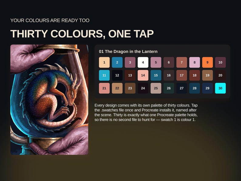 May include: A digital colour palette titled 01 The Dragon in the Lantern featuring thirty distinct colour swatches in a grid. The image displays a dragon curled inside a glass lantern held by hands, with text stating THIRTY COLOURS, ONE TAP.