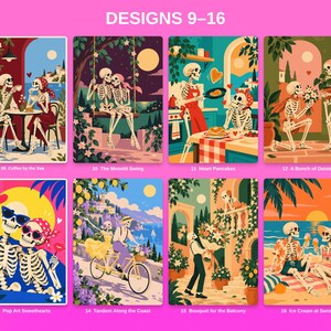 May include: A collection of eight rectangular art prints titled DESIGNS 9-16, featuring colorful illustrations of skeletons in various romantic scenes, including coffee by the sea, a moonlit swing, heart pancakes, daisies, pop art, tandem biking, balcony flowers, and ice cream at sunset.