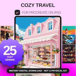 May include: A digital product display for Cozy Travel for Procreate on iPad featuring 25 cozy designs. The image shows a tablet screen with a pink bakery illustration surrounded by various colorful scenes including a lighthouse, windmill, and interior rooms.