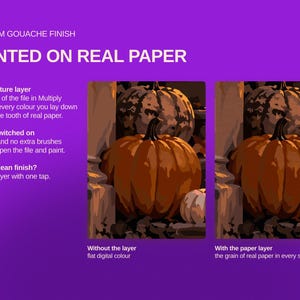 May include: A digital product display on a purple background featuring the text PREMIUM GOUACHE FINISH PAINTED ON REAL PAPER. Two side-by-side images show pumpkins, one labeled Without the layer flat digital colour and one With the paper layer.