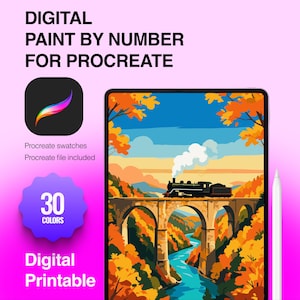 May include: A digital paint by number for Procreate featuring a train crossing a stone bridge over a river with autumn trees. Text includes DIGITAL PAINT BY NUMBER FOR PROCREATE, Procreate swatches, Procreate file included, 30 COLORS, and Digital Printable.