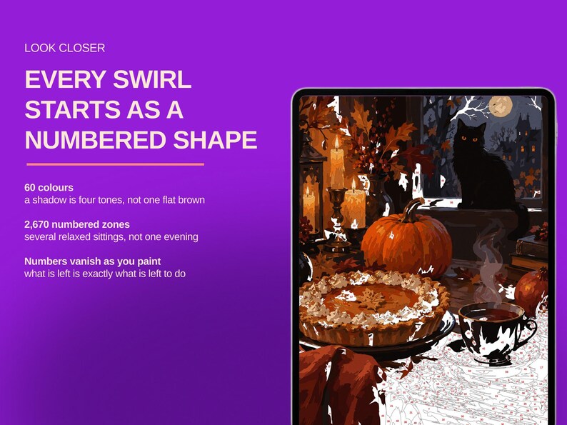 May include: A digital tablet displays a paint-by-number scene featuring a black cat, a pumpkin, a pie, and a steaming mug on a table. Text on the purple background reads: LOOK CLOSER, EVERY SWIRL STARTS AS A NUMBERED SHAPE, 60 colours, 2,670 numbered zones.