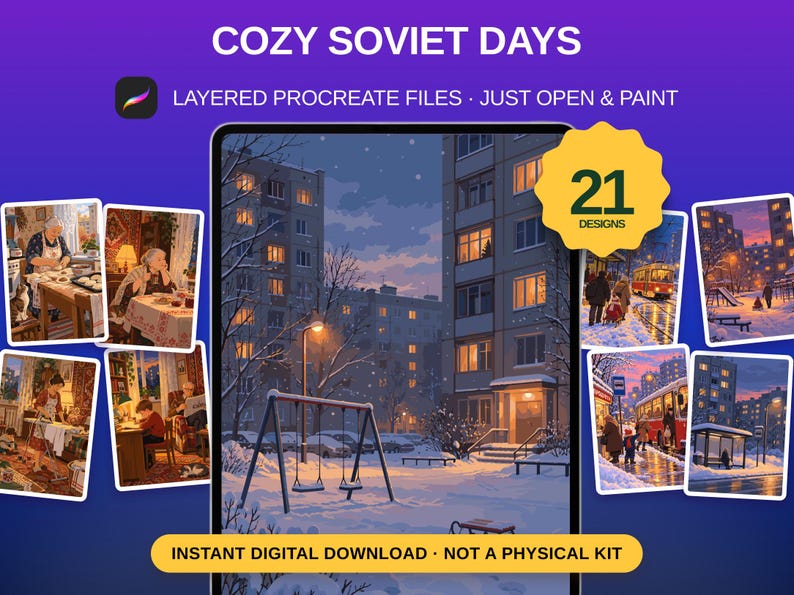 May include: A digital product titled COZY SOVIET DAYS featuring 21 layered Procreate files for illustration. The display shows a central tablet screen with a snowy apartment courtyard scene surrounded by smaller images of indoor and outdoor life.
