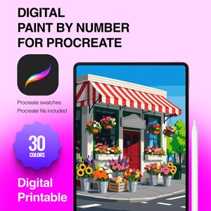 May include: A digital paint by number set for Procreate featuring a storefront illustration with red and white striped awnings, hanging flower baskets, and potted flowers. Includes 30 colors, Procreate swatches, and a Procreate file. Text reads: DIGITAL PAINT BY NUMBER FOR PROCREATE, 30 COLORS, Digital Printable.