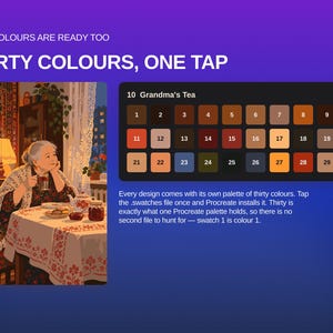 May include: A digital color palette titled 10 Grandma's Tea featuring thirty numbered swatches in various shades of brown, red, blue, and yellow. The graphic includes text stating YOUR COLOURS ARE READY TOO, THIRTY COLOURS, ONE TAP, and an illustration of an elderly person sitting at a table with a cat.