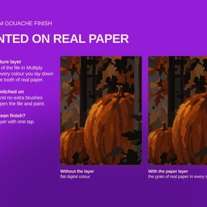 May include: A digital graphic on a purple background featuring the text PREMIUM GOUACHE FINISH PAINTED ON REAL PAPER. It displays two side-by-side pumpkin illustrations, one labeled Without the layer flat digital colour and one With the paper layer.