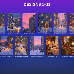 May include: A collection of eleven digital illustrations titled DESIGNS 1-11, featuring snowy urban scenes and cozy indoor settings. The images depict winter courtyards, bus stops, sunset skies, and domestic moments like tea time and watching television.