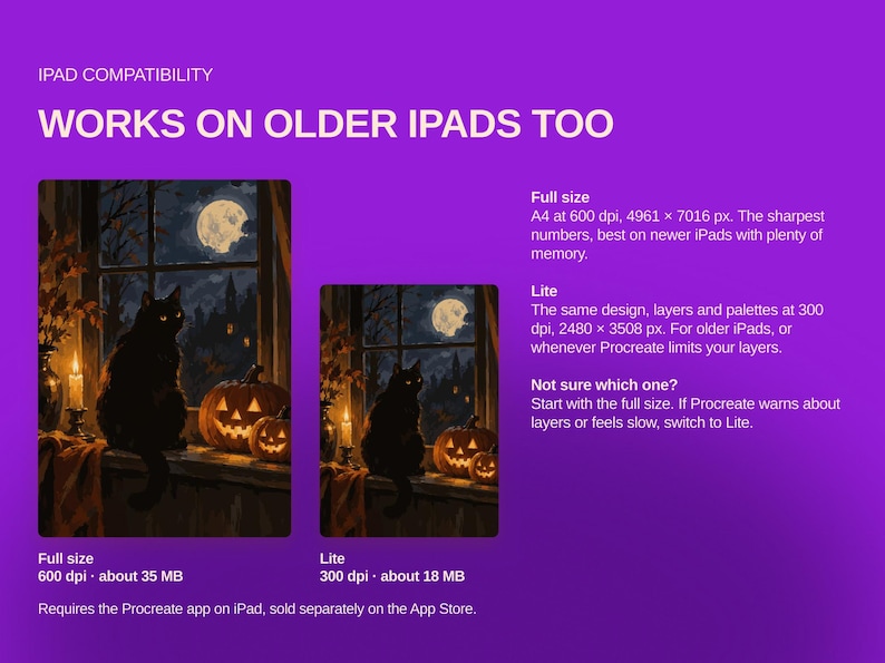 Pu&ograve; includere: Un grafico digitale su sfondo viola che mostra due versioni di un'illustrazione di Halloween con un gatto nero, zucche e luna piena. Il testo include IPAD COMPATIBILITY, WORKS ON OLDER IPADS TOO, Full size, Lite e specifiche tecniche.