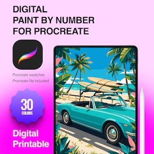 May include: A digital paint by number for Procreate featuring a teal convertible car with two surfboards on a roof rack, parked near a beach with palm trees. The graphic includes the text Digital Paint By Number For Procreate, 30 Colors, and Digital Printable.