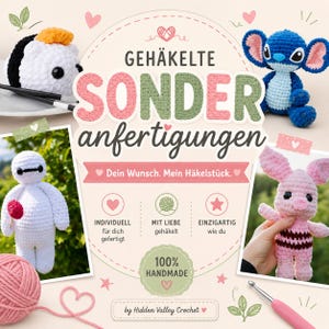 Könnte beinhalten: Eine Werbegrafik für gehäkelte Sonderanfertigungen mit vier Amigurumi-Figuren: eine Sushi-Rolle, ein blauer Außerirdischer, ein weißer Roboter und ein rosa Ferkel. Der Text lautet "GEHÄKELTE SONDERANFERTIGUNGEN", "Dein Wunsch. Mein Häkelstück." und "100% HANDMADE" von Hidden Valley Crochet.