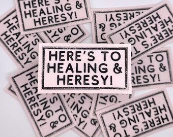 Healing & Heresy Sticker | Sinful Sticker Shop