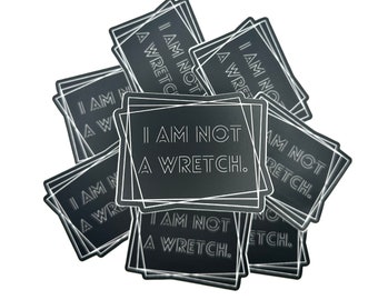 I Am Not a Wretch Sticker, Exvangelical, Religious Deconstruction Humor, Progressive Christian | Sinful Sticker Shop