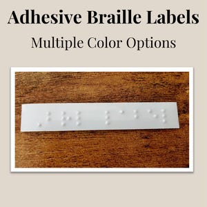 Custom Adhesive Braille Labels - multiple colors available