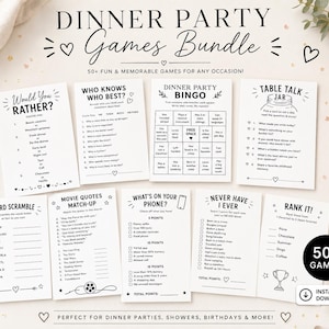 May include: A collection of white game cards with black text titled Dinner Party Games Bundle, featuring Would You Rather, Who Knows Who Best, Dinner Party Bingo, Table Talk Jar, Word Scramble, Movie Quotes Match-up, What's On Your Phone, Never Have I Ever, and Rank It, with a 50+ Games badge.