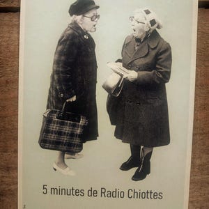 Affiches, carte, illustration, "5 minutes de Radio Chiottes", impression style vintage, rétro, grands-mères, femmes, 13x18cm, Tata Spag